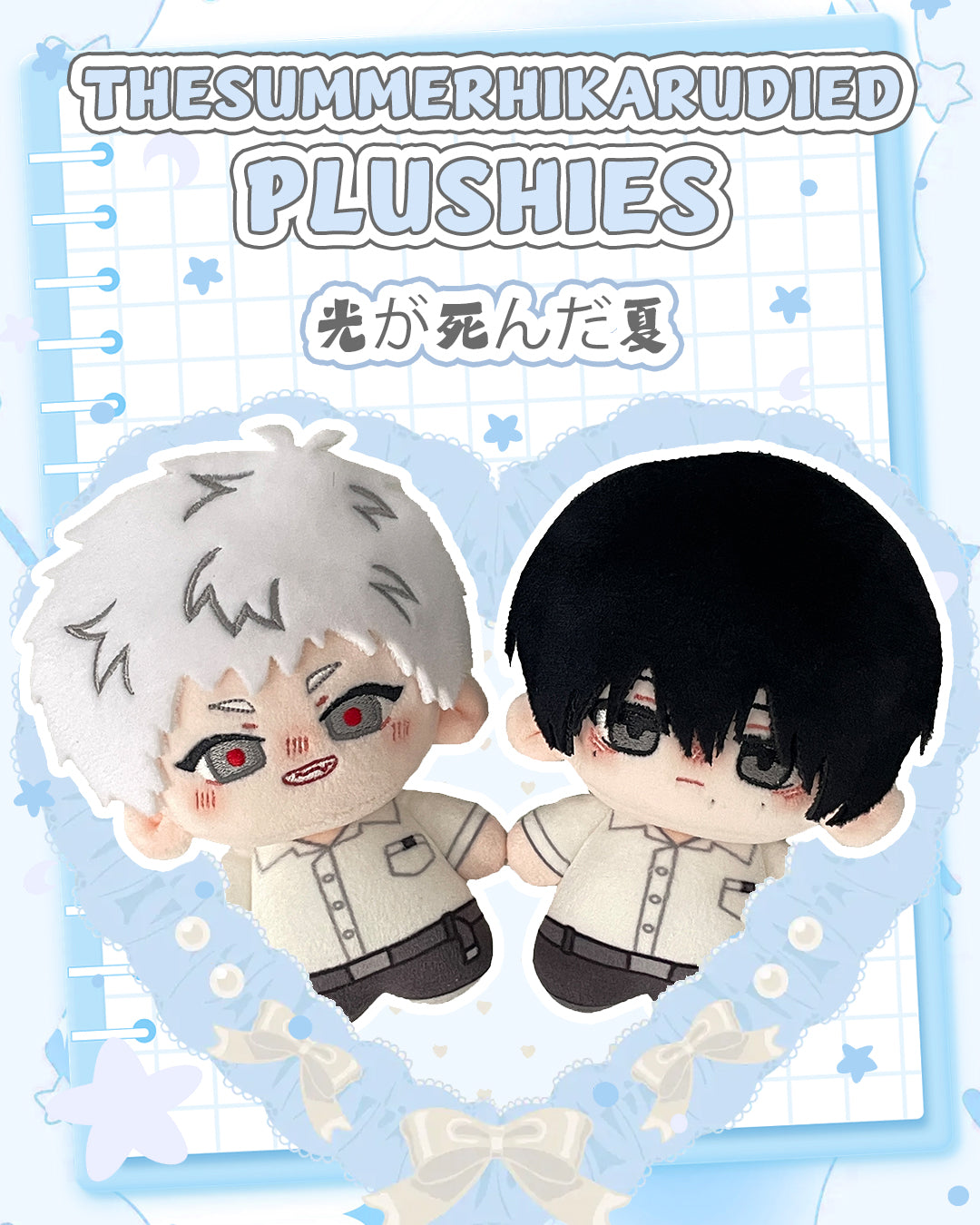 The Summer Hikarudied Hikaru and Yoshiki Plushies